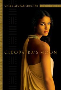 CLEOPATRA'S MOON by Vicky Alvear Shecter