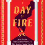 A Day of Fire - Historical Fiction for Adults by author Victoria Alvear