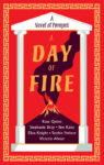 A Day of Fire - Historical Fiction for Adults by author Victoria Alvear